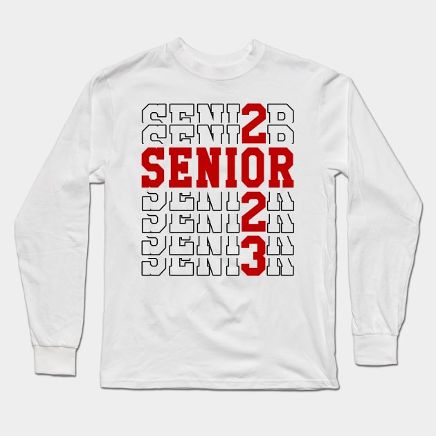 Senior 2023. Class of 2023 Graduate. Long Sleeve T-Shirt by KsuAnn